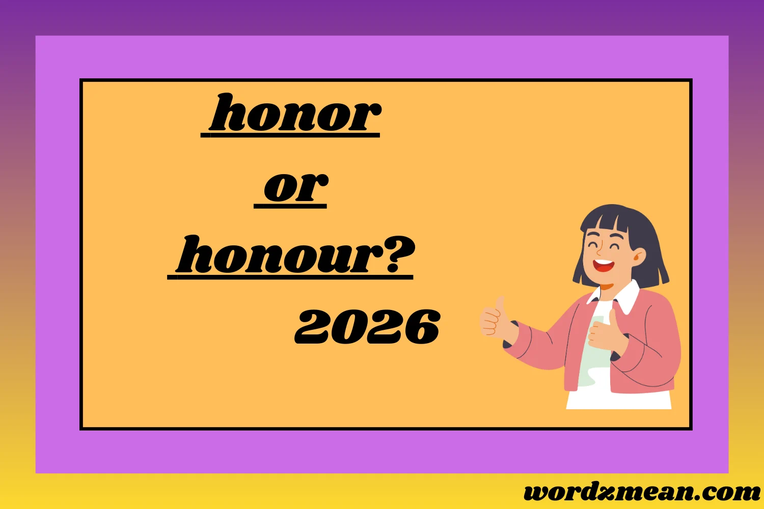 honor or honour