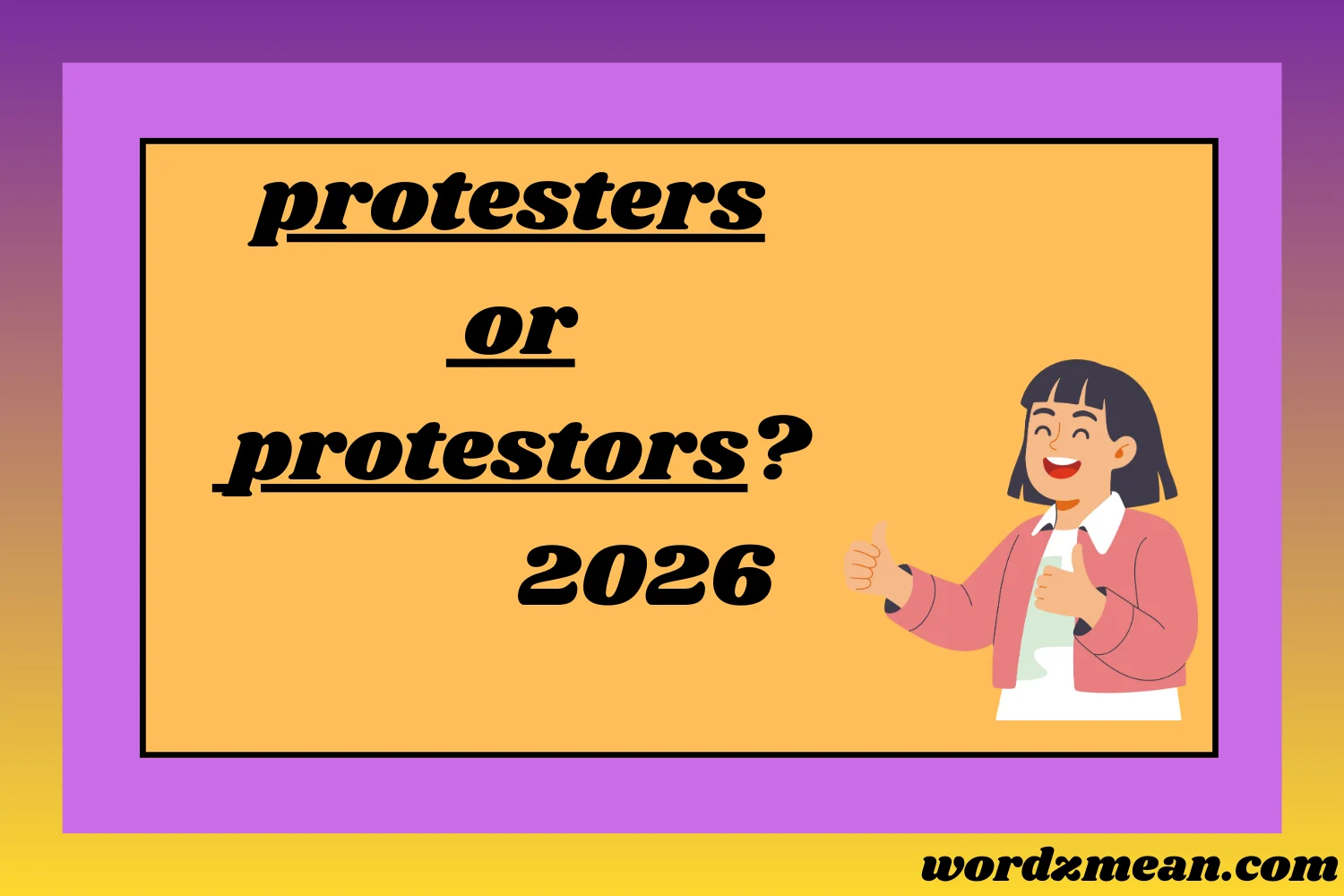 protesters or protestors