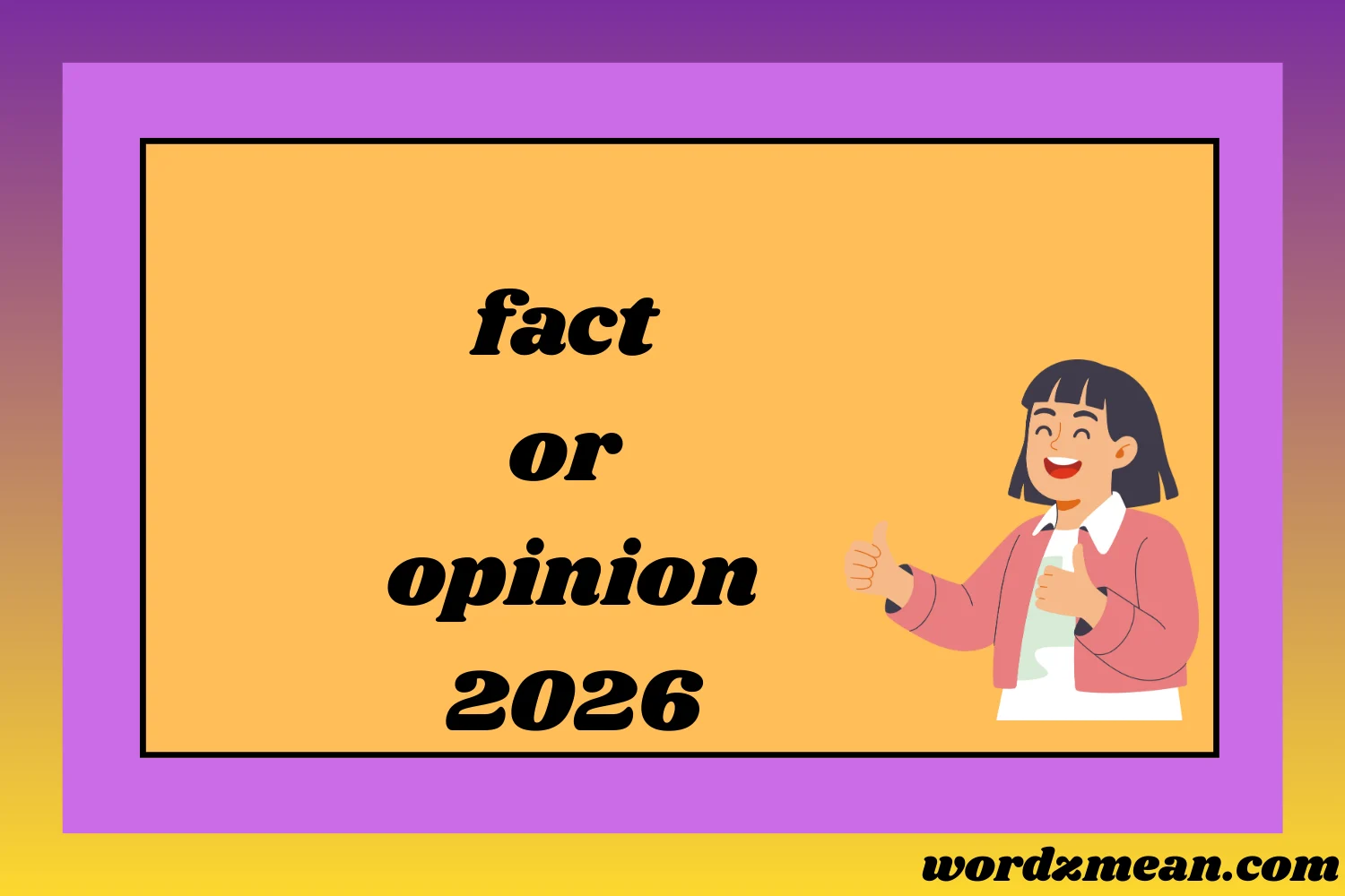 fact or opinion