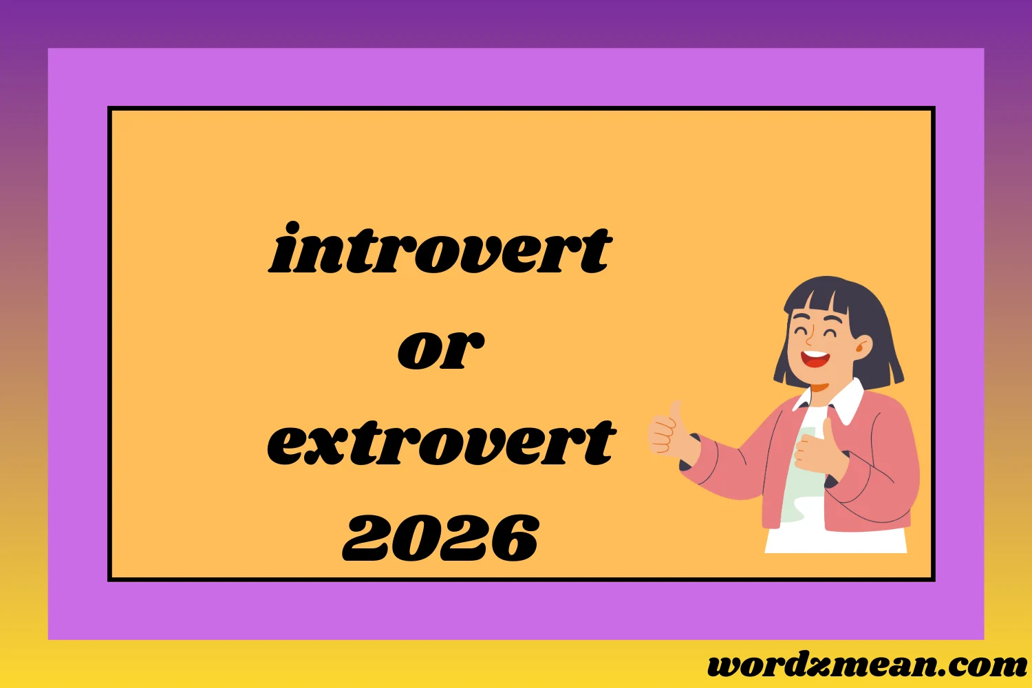 introvert or extrovert