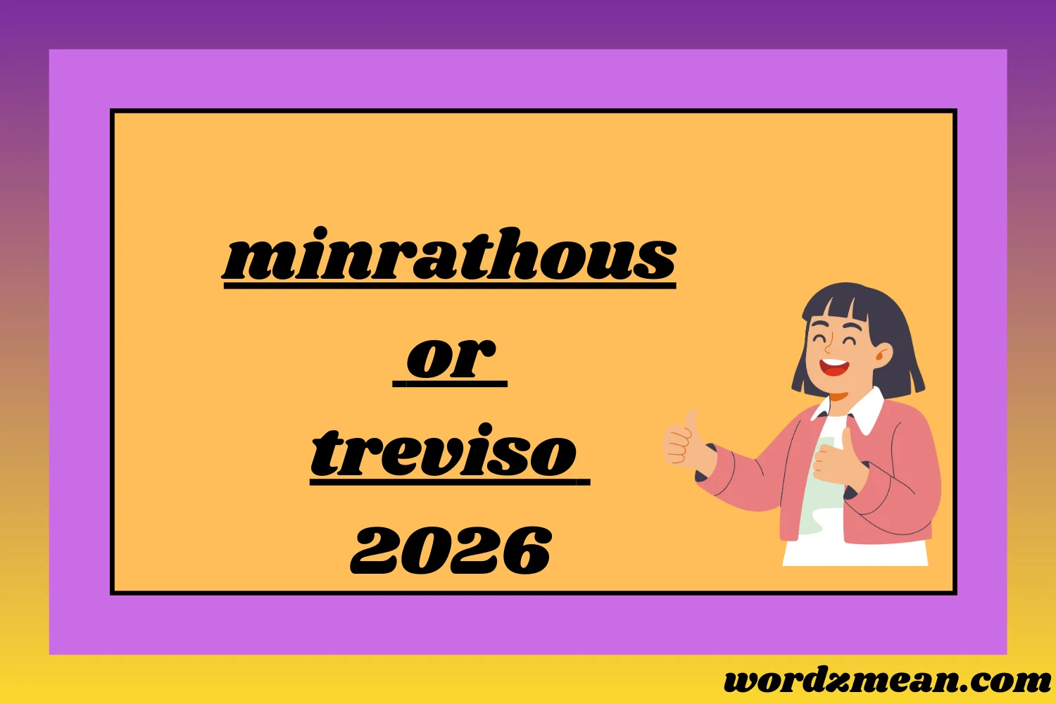 Minrathous or Treviso