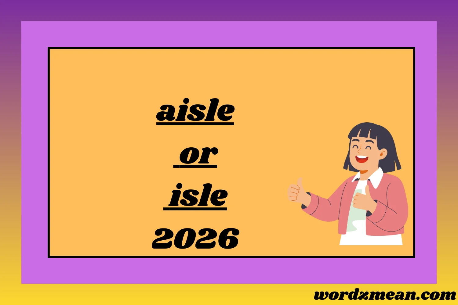 aisle or isle