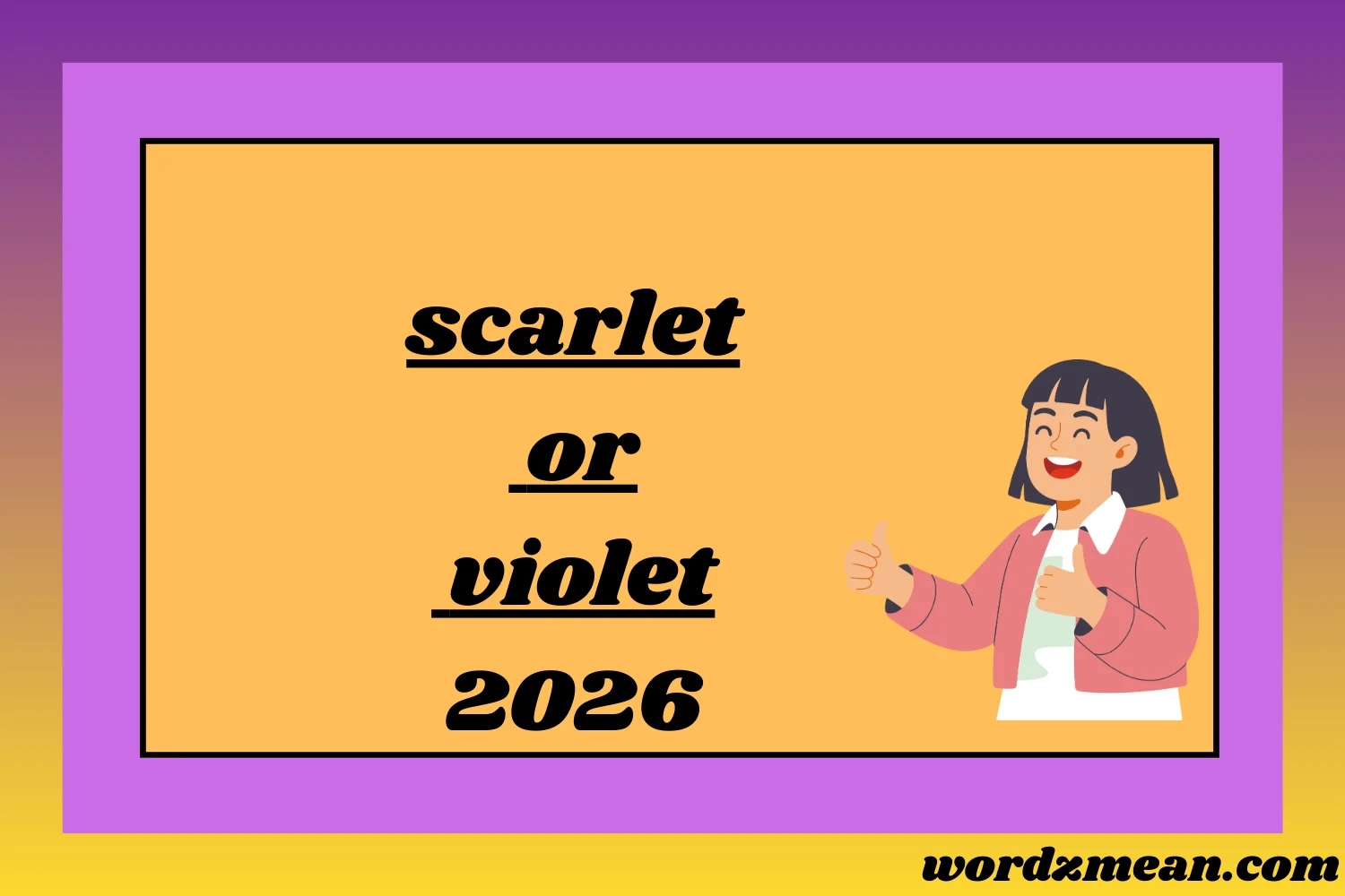 scarlet or violet